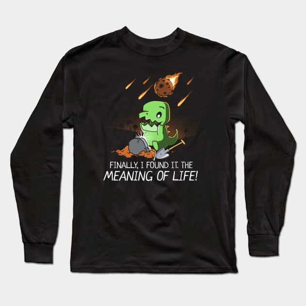 Funny Dinosaur Meaning of Life Archaeologist Long Sleeve T-Shirt by NerdShizzle